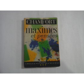     Maximes et Pensees  -  Chamfort  -  Editions  Mille et une nuits  - 1997 